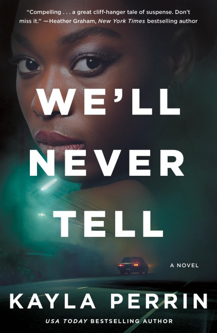 We'll Never Tell