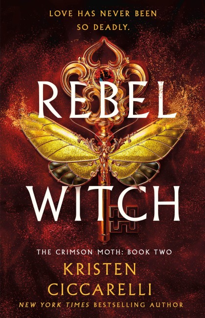 Rebel Witch: The Crimson Moth: book two