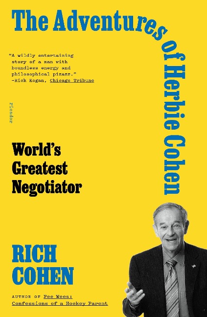 The Adventures of Herbie Cohen: Worlds Greatest Negotiator