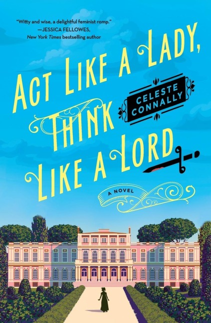 Act Like a Lady, Think Like a Lord