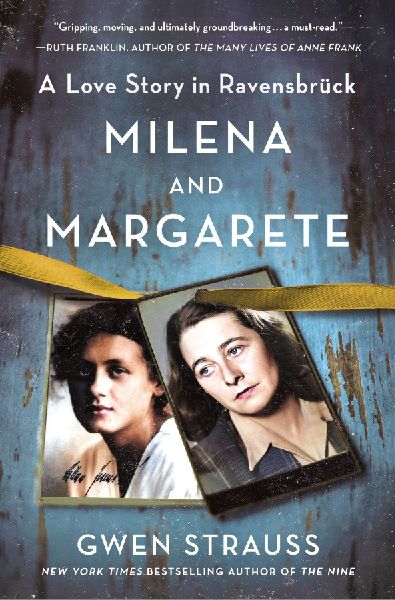 Milena and Margarete: A Love Story in Ravensbruck
