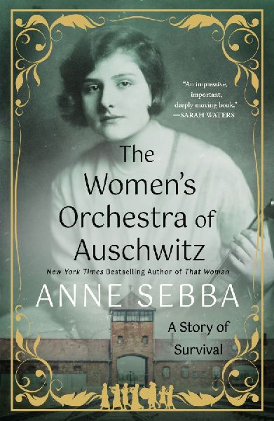 Women's Orchestra of Auschwitz: A Story of Survival