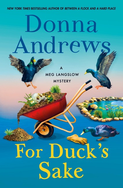 For Ducks Sake: A Meg Langslow Mystery