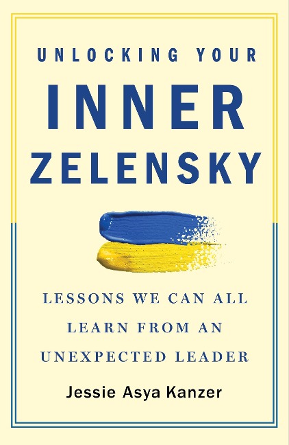 Unlocking Your Inner Zelensky