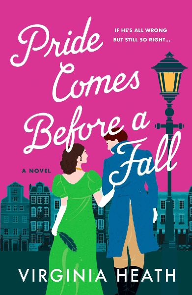 Pride Comes Before a Fall: A Novel