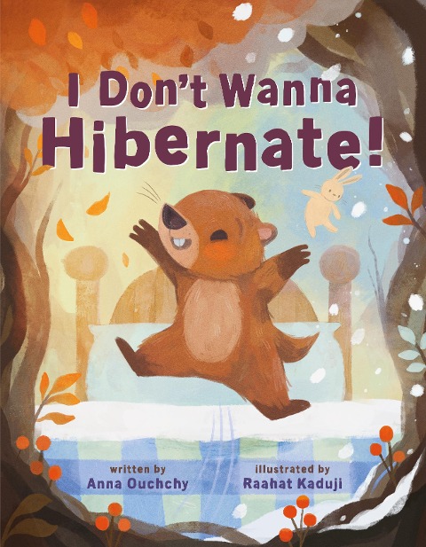 I Dont Wanna Hibernate!
