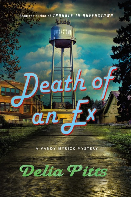 The Death of an Ex: A Vandy Myrick Mystery