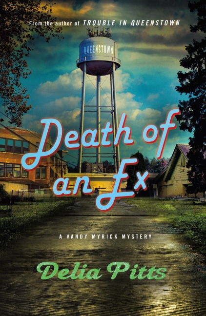 The Death of an Ex: A Vandy Myrick Mystery