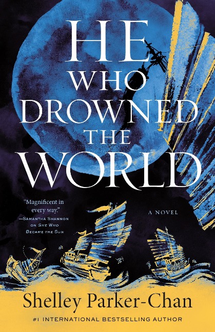 The He Who Drowned the World: A Novel