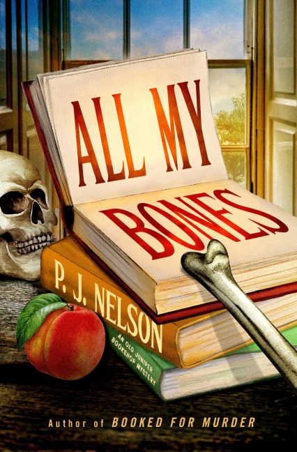 An All My Bones: An Old Juniper Bookshop Mystery