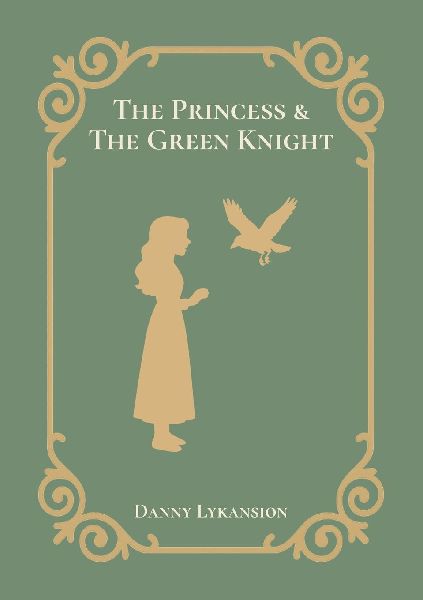 The Princess & The Green Knight