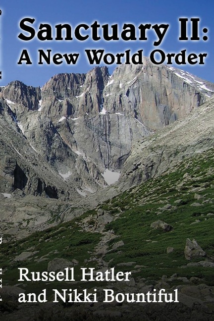 Sanctuary II: A New World Order
