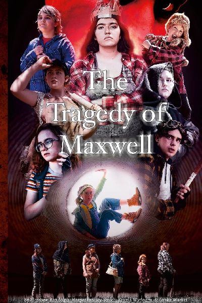The Tragedy of Maxwell: An Adaptation of Shakespeares The Tragedy of Macbeth