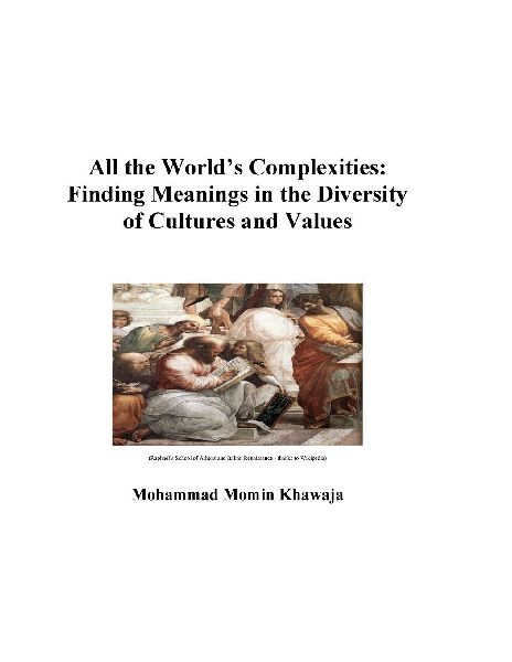 All the Worlds Complexities: Finding Meanings in the Diversity of Cultures and Values: Diversity of Cultures and Values