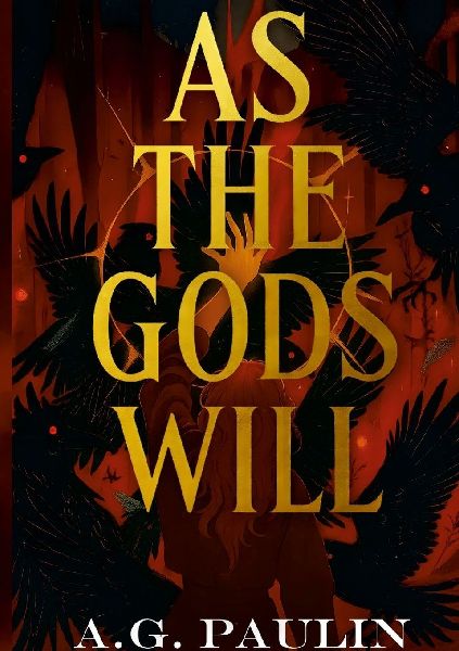 As The Gods Will