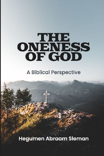 The Oneness of God: A Biblical Perspective