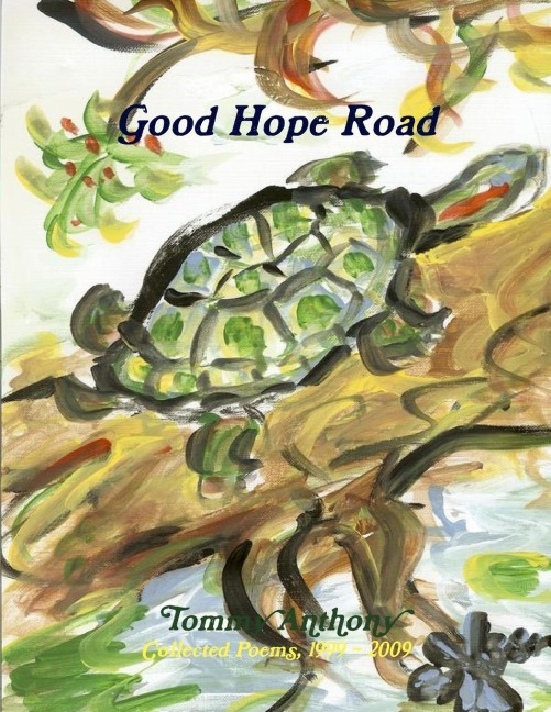 Good Hope Road: Collected Poems, 1999-2009