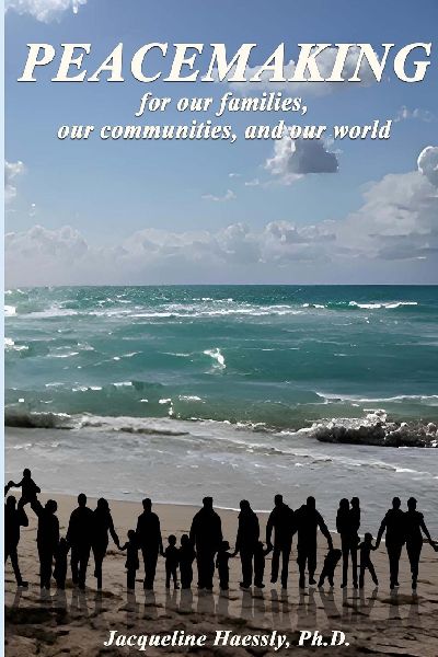 Peacemaking for our families, our communities, and our world