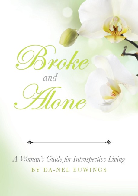 Broke and Alone