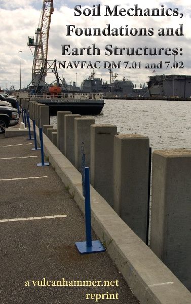 Soil Mechanics, Foundations and Earth Structures: NAVFAC DM 7