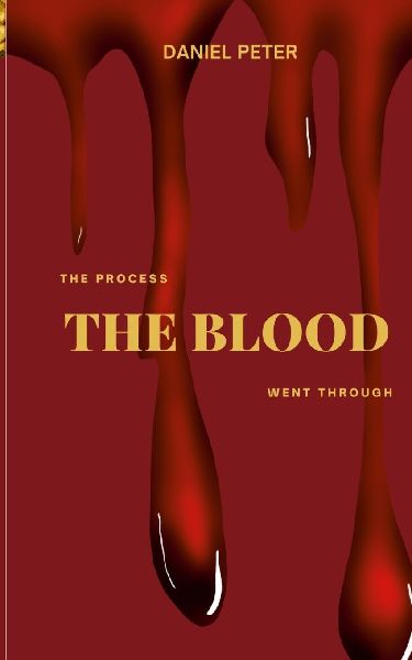 The Process the Blood Went Through