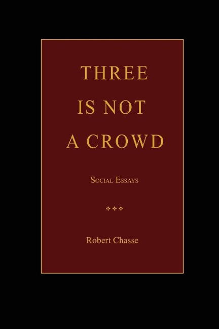 Three is Not a Crowd