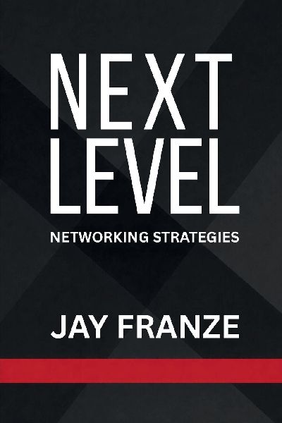 Next Level: Networking Strategies