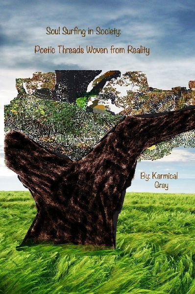 Soul Surfing in Society: Poetic Threads Woven from Reality