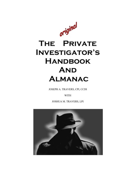 The Original Private Investigators Handbook and Almanac