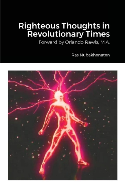 Righteous Thoughts in Revolutionary Times