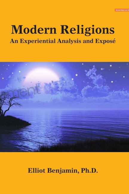 MODERN RELIGIONS: AN EXPERIENTIAL ANALYSIS AND EXPOSÉ