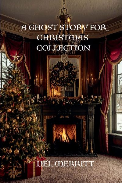 A GHOST STORY FOR CHRISTMAS COLLECTION