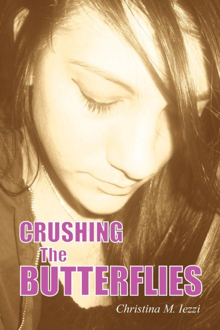 Crushing the Butterflies