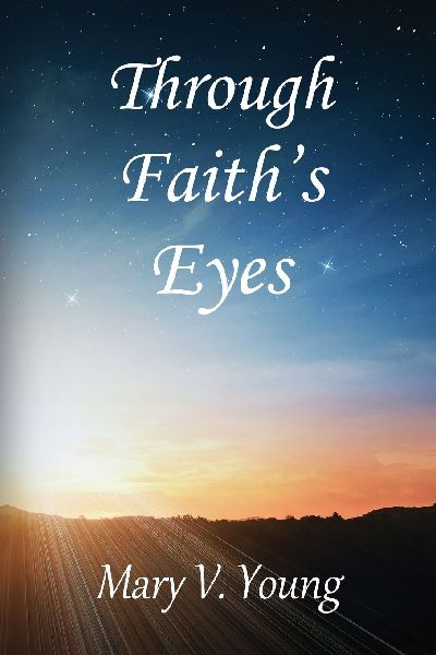 Through Faiths Eyes