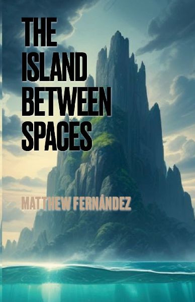 The Island Between Spaces