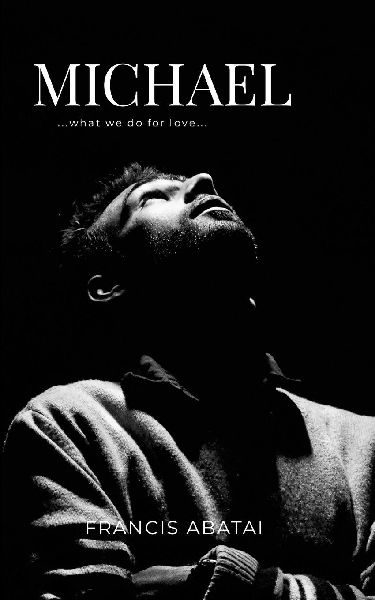 Michael: What We Do for Love