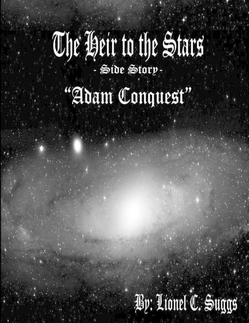 Heir to the Stars: Adam Conquest