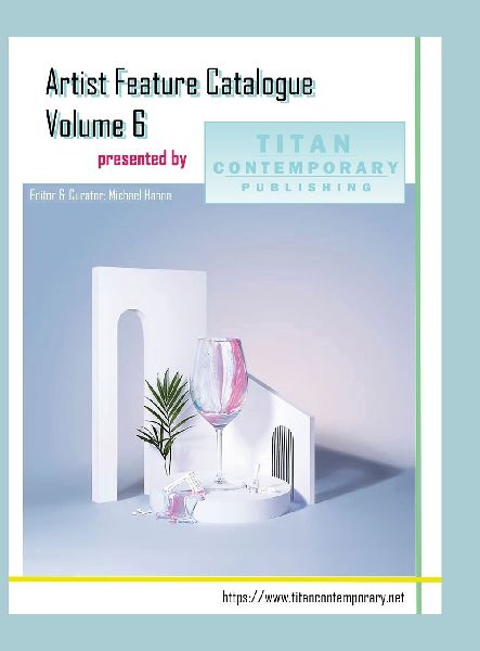 Artist Feature Catalogue: Volume 6 (International Edition): published by Titan Contemporary