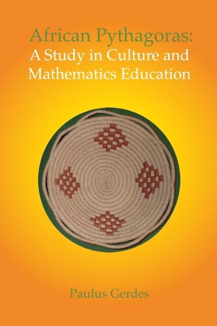 African Pythagoras: A study in culture and mathematics education