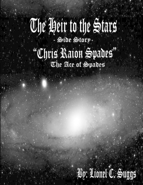 Heir to the Stars: Chris Raion Spades