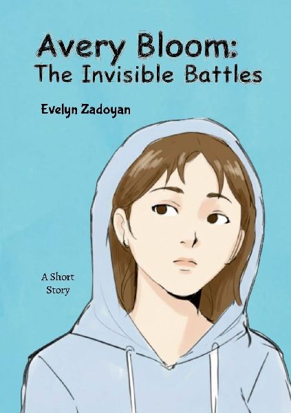 Avery Bloom: The Invisible Battles
