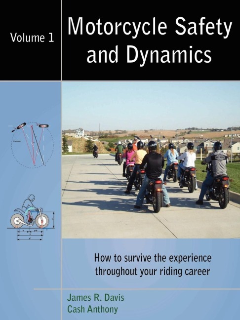 Motorcycle Safety and Dynamics - Vol 1 - B&W