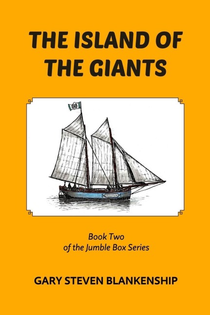 The Island of the Giants: Book Two of the Jumble Box Series