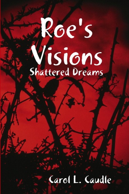 Roes Visions: Shattered Dreams