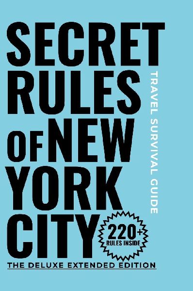 Secret Rules of New York City: The Deluxe Extended Edition