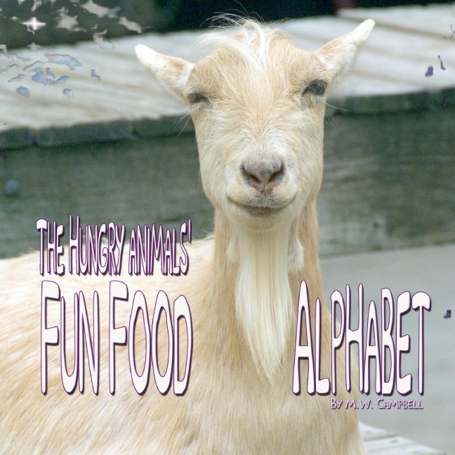 The Hungry Animals Fun Food Alphabet