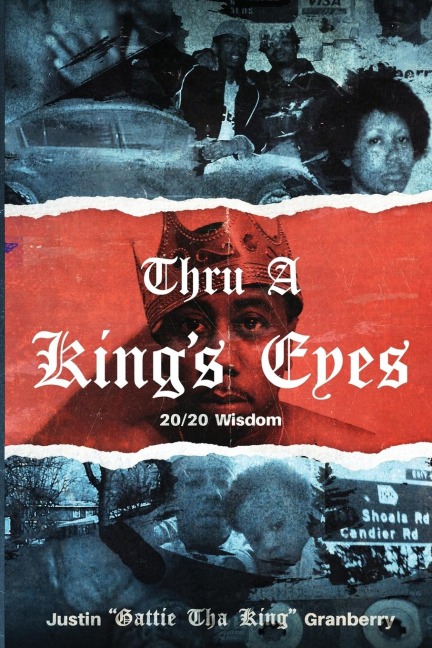 Thru A Kings Eyes: 20/20 Wisdom