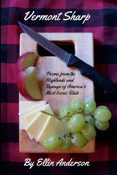 Vermont Sharp: Poems from the Highlands and Byways of Americas Most Iconic State