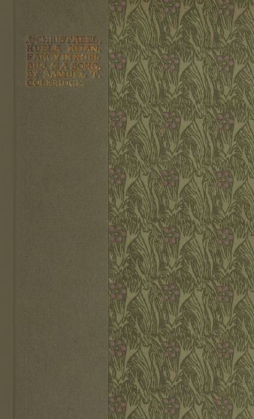 Christabel, Kubla Khan, Fancy in Nubibus, & A Song