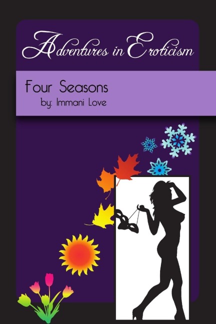 Adventures in Eroticism: Four Seasons